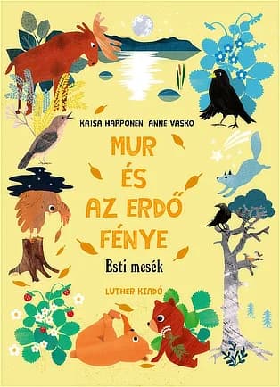 Mur és az erdő fénye – a könyv a Luther Kiadó oldalán