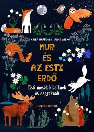 Mur és az esti erdő – a könyv a Luther Kiadó oldalán