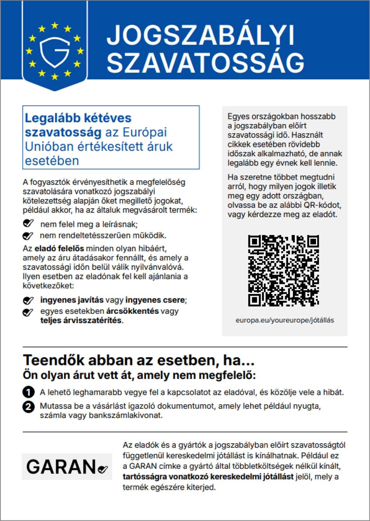 Jogszabályi szavatosság: legalább kétéves szavatosság az Európai Unióban értékesített áruk esetében – az Európai Unió harmonizált értesítése